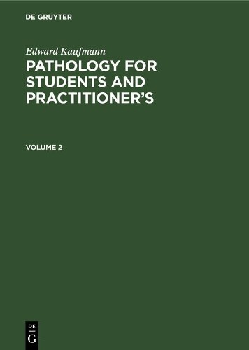 Edward Kaufmann Pathology for Students and Practitioners Hardcover
