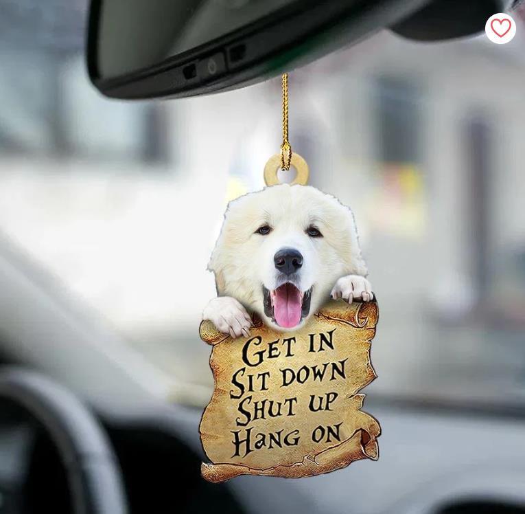 Great Pyrenees get in ornament  white dog car hanging ornaments