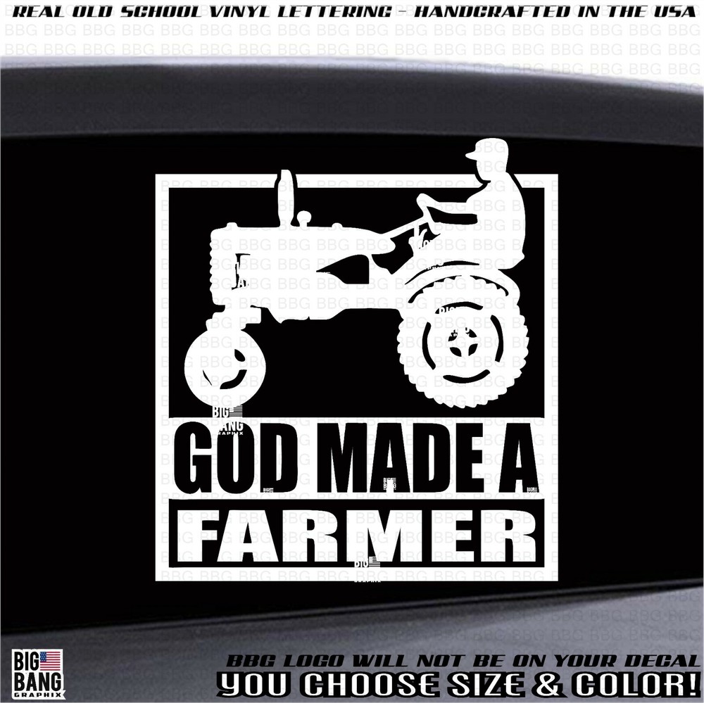 GOD MADE A FARMER Vinyl Decal Sticker Tractor SUV Diesel Truck Car Window Gift