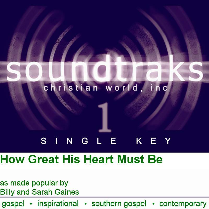 Billy & Sarah Gaines How Great His Heart Must Be Accompaniment Track