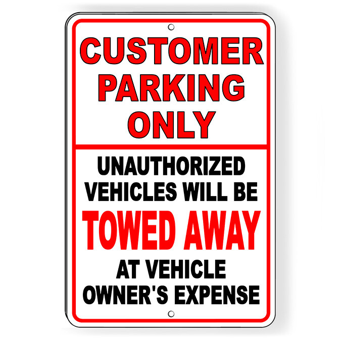Customer Parking Only Unauthorized Vehicles Towed Sign Decal 6 Sizes SCP003-image