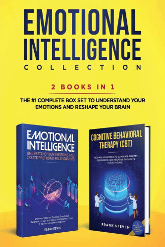 Emotional Intelligence Collection 2-in-1 Bundle: Emotional Intelligence +