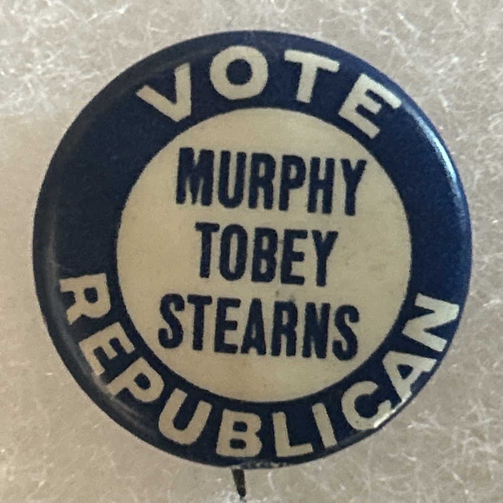Vote Republican Murphy Toney Stearns New Hampshire  7/8” pinback button pin