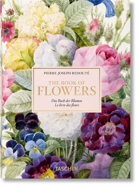 Book of Flowers : Das Buch der Blumen - Le livre des fleurs, Hardcover by Lac...