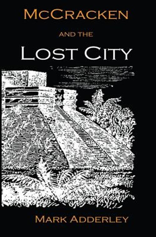 Mccracken and the Lost City, Paperback by Adderley, Mark, Like New Used, Free...