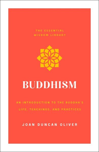 Discover Buddhism: Buddha's Life, Teachings, and Practices Explained Simply