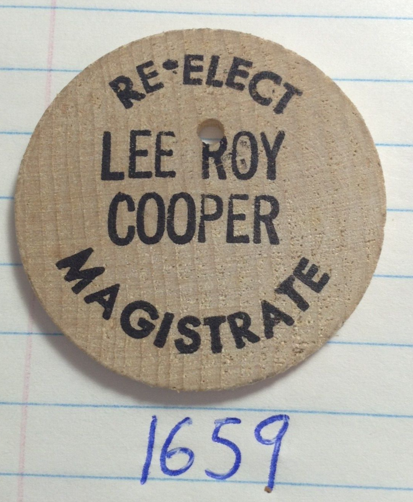 RE-ELECT LEE ROY COOPER Magistrate, BUFFALO, NY  WOODEN NICKEL ITEM#1659