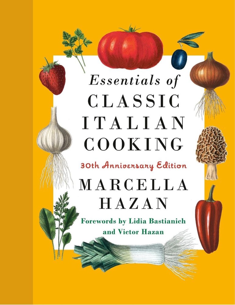 Essentials of Classic Italian Cooking 30th Anniversary Edition Hardcover Cookbook by Marcella Hazan 2022