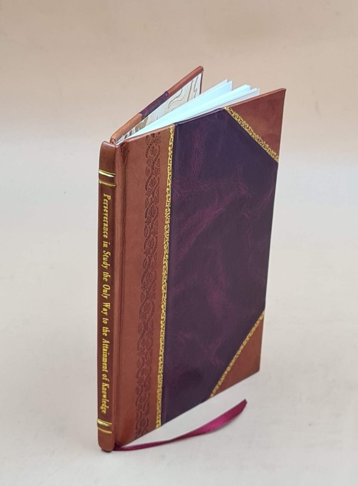 Perseverance In Study The Path To Knowledge Leather Bound