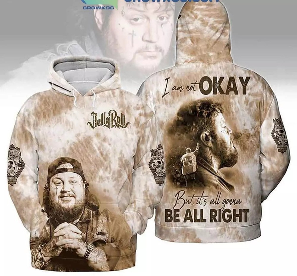 Jelly Roll The Beautifully Broken Tour 2024 I Am Not Okay 3D Hoodie