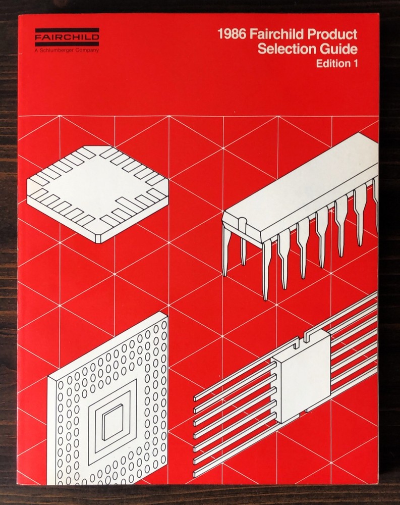 Fairchild - 1986 Fairchild Product Selection Guide
