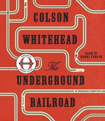 The Underground Railroad (Oprah's Book Club) : A Novel by Colson Whitehead...