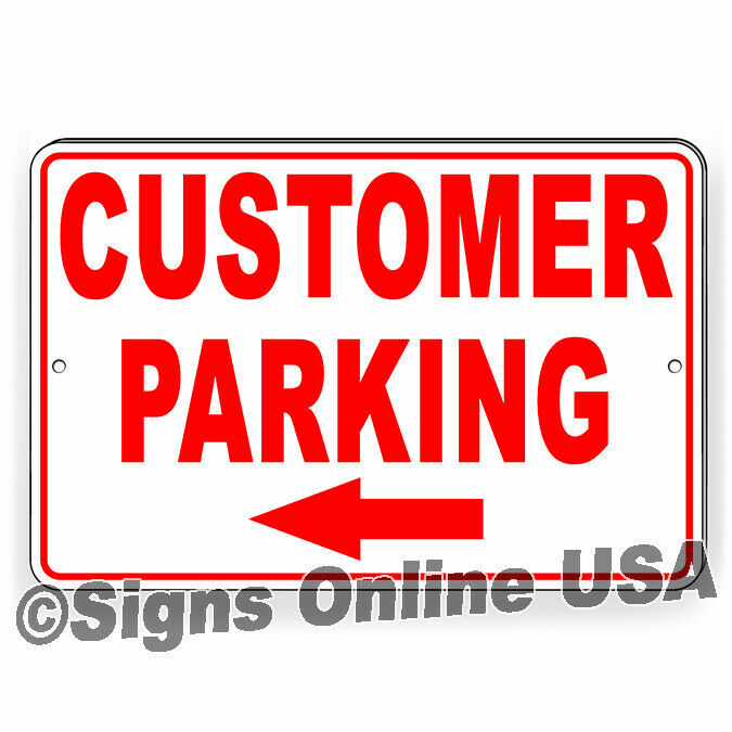 Customer Parking Arrow Left Metal Sign Or Decal 6 SIZES business only towed-image
