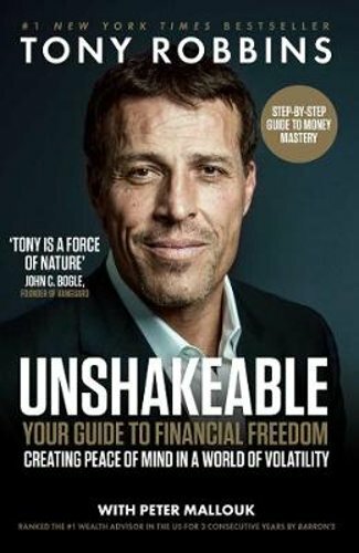 Unshakeable: Your Guide to Financial Freedom by Tony Robbins: New