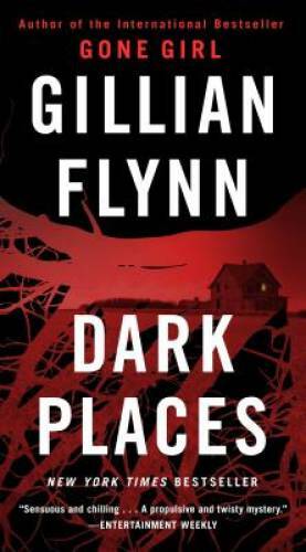 Dark Places - Mass Market Paperback By Flynn, Gillian - VERY GOOD