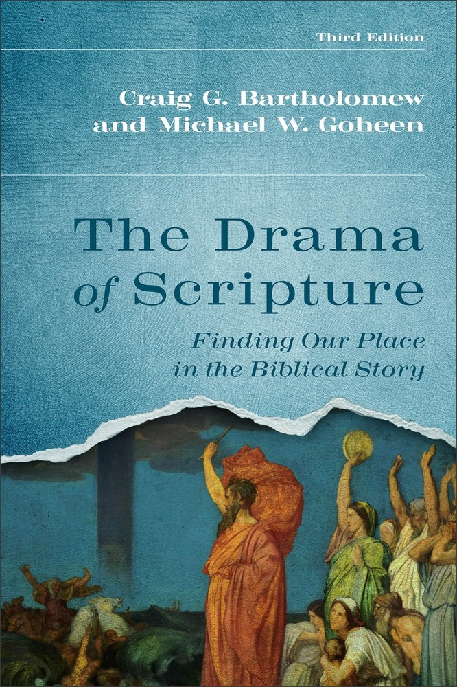 Uncover Your Role in the Biblical Story with The Drama of Scripture