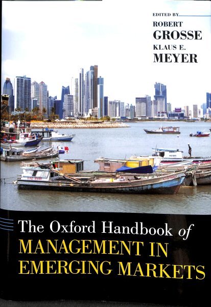 Oxford Handbook of Management in Emerging Markets, Hardcover by Grosse, Rober...