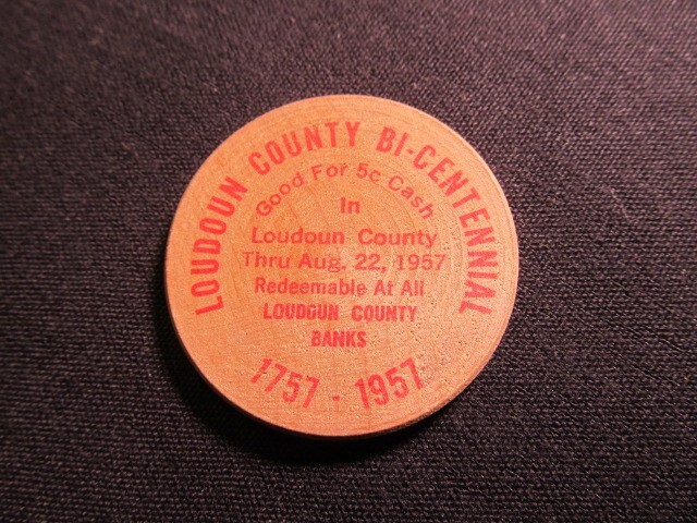 1957 Loudoun Co., Virginia Wooden Nickel Token- Loudoun Co, VA Bicentennial Coin