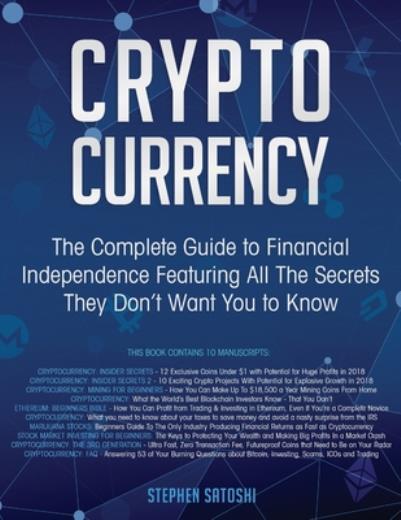 Cryptocurrency: The Complete Guide To Financial Independence Featuring All ...-image