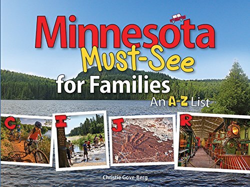 Minnesota Family Travel Guide A-Z Must-See Attractions by Christie Gove-Berg 2015 Paperback