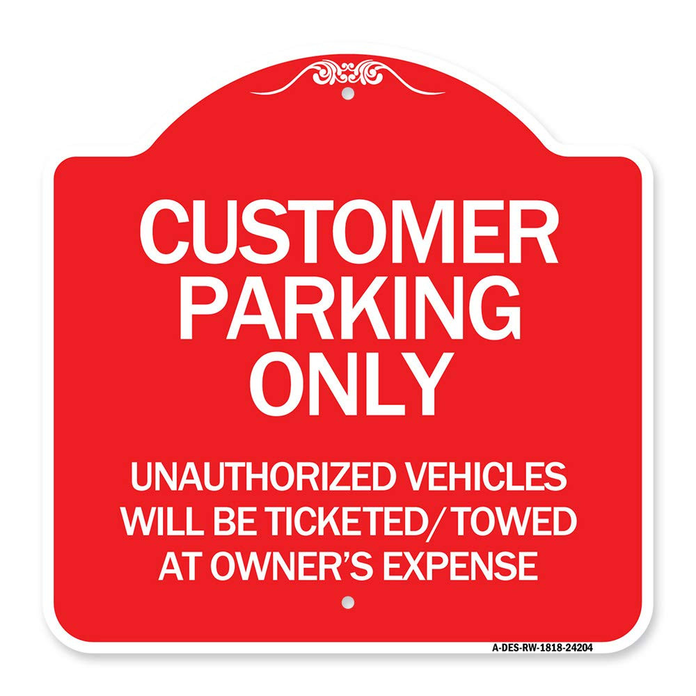 Designer Series Sign - Customer Parking Only, Unauthorized Vehicles Will Be T...-image