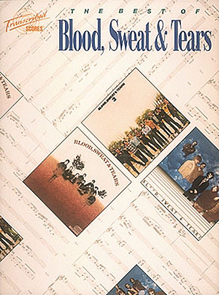 Best of Blood Sweat & Tears Sax Vocal Keyboard Guitar Bass Drum Sheet Music Book