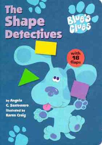 The Shape Detectives (Blue's Clues) - Board book By Santomero, Angela - GOOD