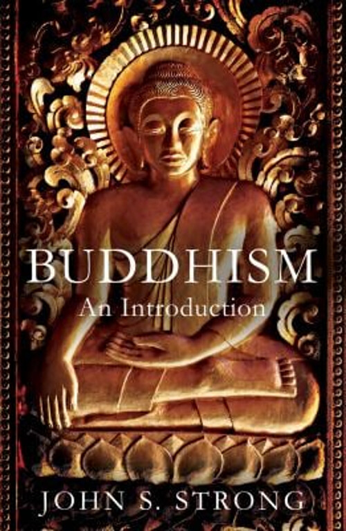Discover the Essence of Buddhism with John S. Strong's Comprehensive Introduction Paperback