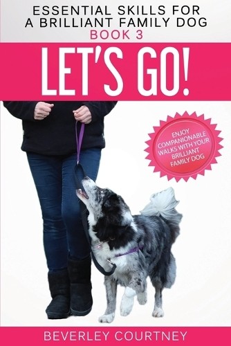 Beverley Courtney Let's Go! (Paperback)