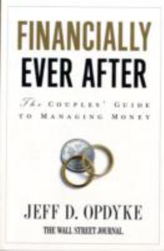 Financially Ever After: The Couples' Guide to Managing Money