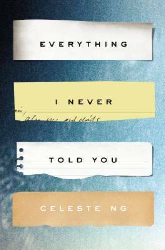 Everything I Never Told You: A Novel (Alex Awards (Awards)) - VERY GOOD