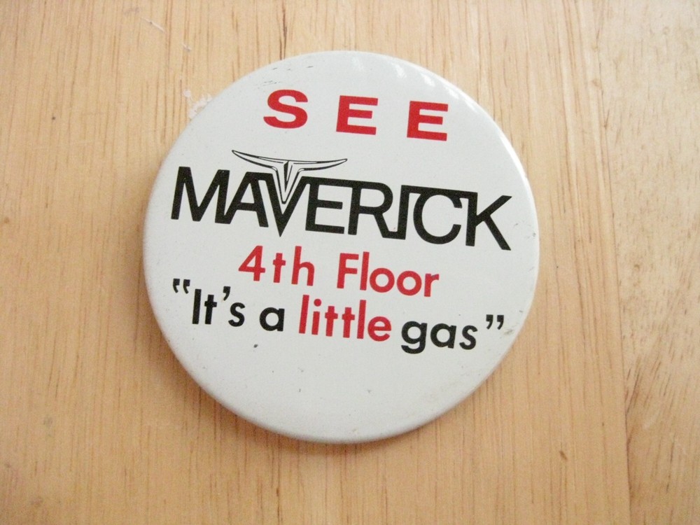 1970 Ford Maverick Pinback Button NY Coliseum 4th Floor Pin Back