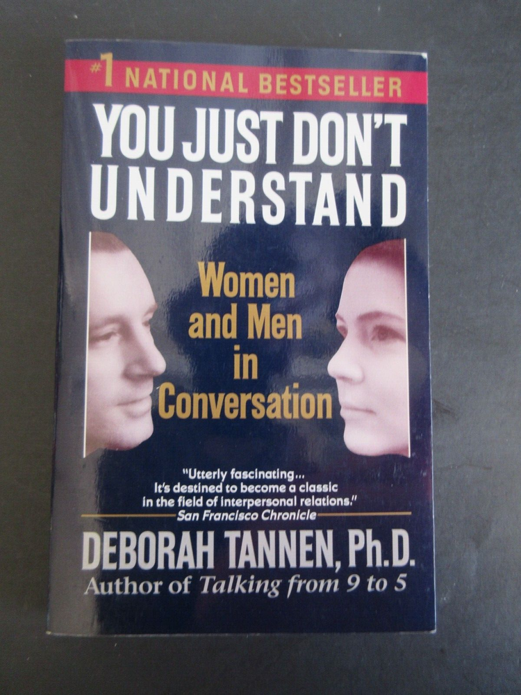 YOU JUST DON'T UNDERSTAND BY DEBORAH TANNEN 1991