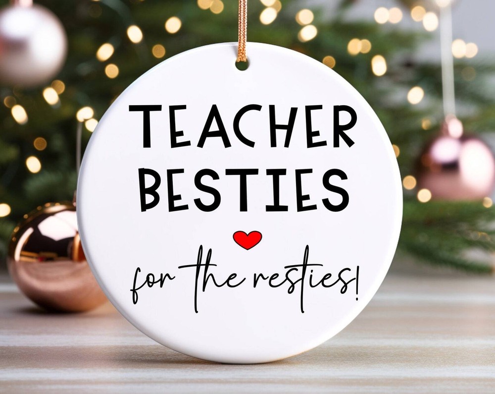 Teacher Bestie Christmas Ornament Teacher Ornament Teacher Bestie Gift Friend