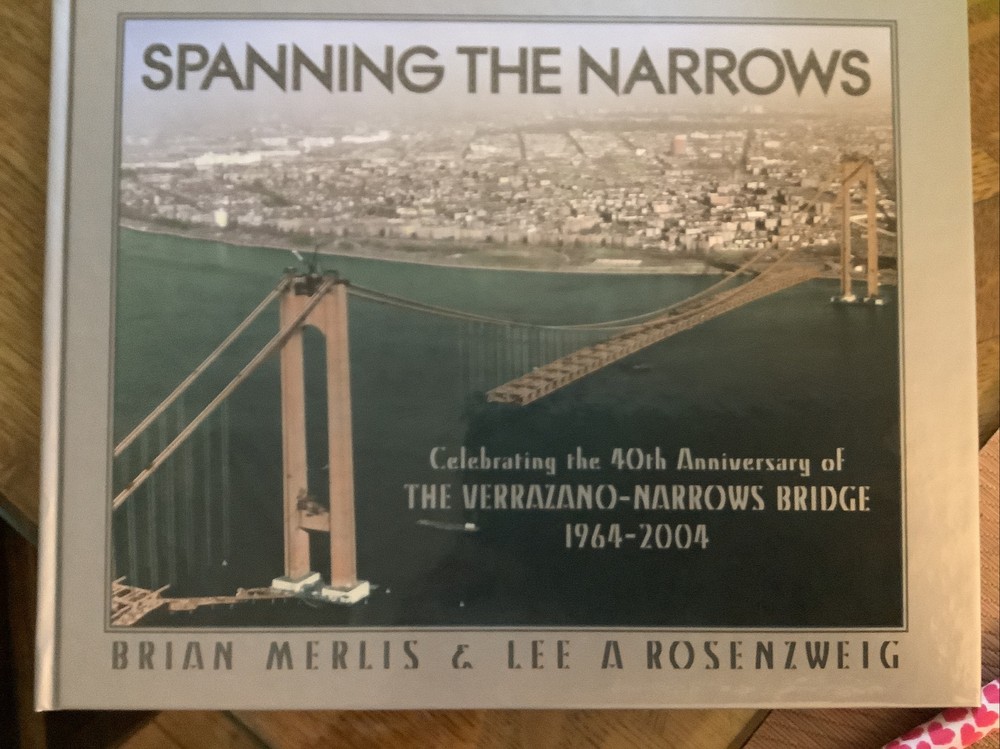 Verrazano Bridge Construction HC Photo Book Bay Ridge Brooklyn Staten Island NYC