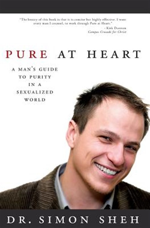 Pure at Heart: A Man's Guide to Purity in a Sexualized World, Like New Used, ...