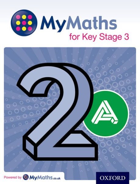 Mymaths: For Key Stage 3: Student Book 2a by Williams, Martin;allan, Ray, Lik...