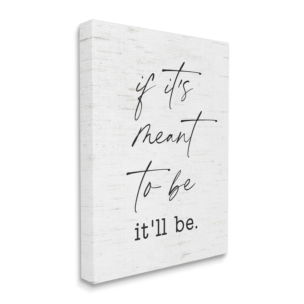 Stupell Meant To Be Motivational Quote in Charming Script Design