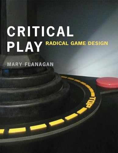 Critical Play Radical Game Design MIT Paperback by Mary Flanagan - Good