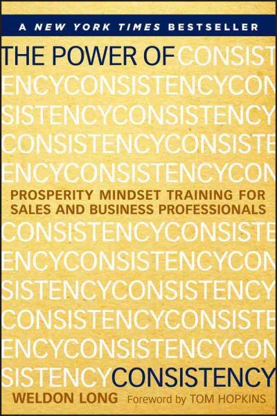 Power of Consistency : Prosperity Mindset Training for Sales and Business Pro...