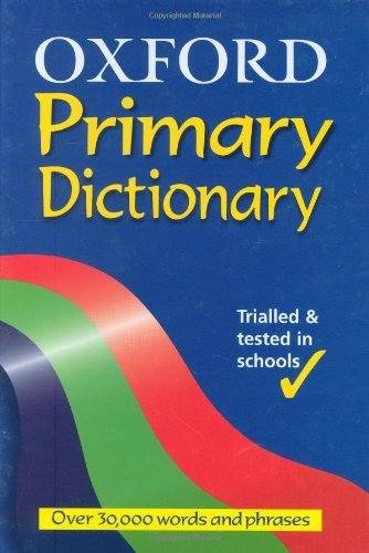 Oxford Primary Dictionary By Robert Allen. 9780199108817