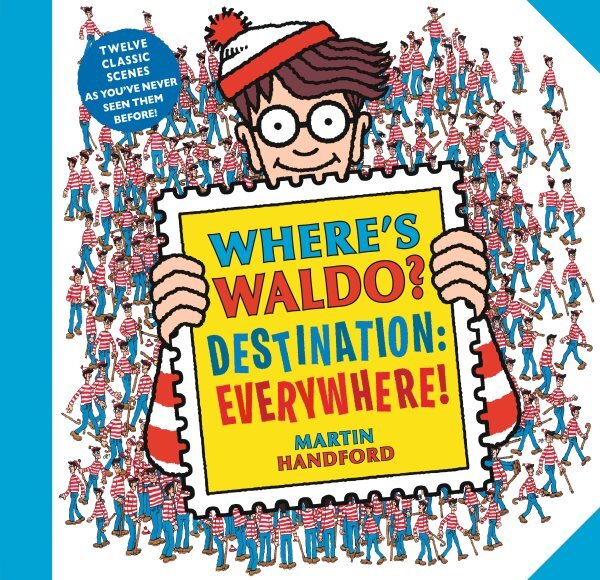 Where's Waldo? Destination: Everywhere! : Twelve Classic Scenes As You've Nev...