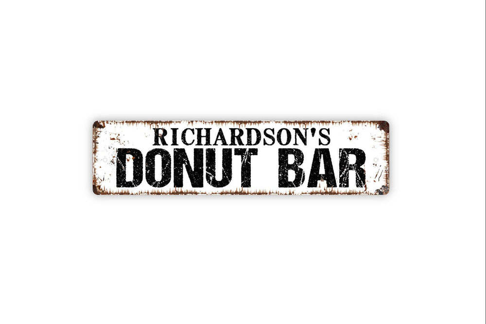 Personalized Donut Bar Sign, Custom Metal Sign, Rustic Street Sign or Door Name