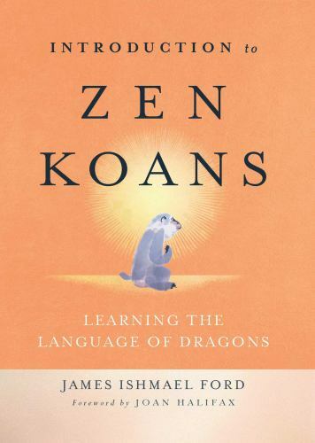 Discover Zen Koans: Insights for General and Trade Audiences