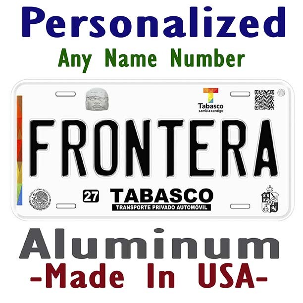 Personalized Frontera Tabasco Mexico Novelty Car License Plate