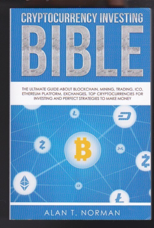 Cryptocurrency Investing Bible: Ultimate Guide Blockchain etc. Norman T Alan NEW-image