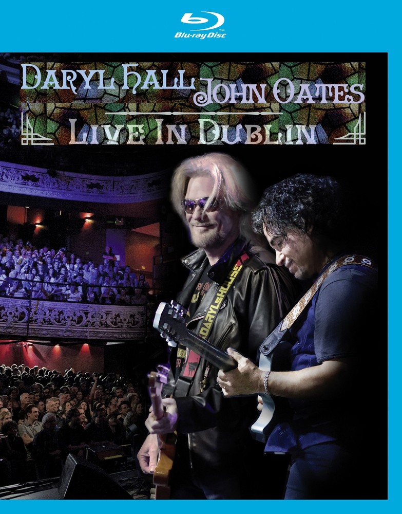Live In Dublin (Blu-ray) Hall & Oates Daryl Hall & John Oates