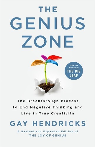 Gay Hendricks The Genius Zone (Hardback)