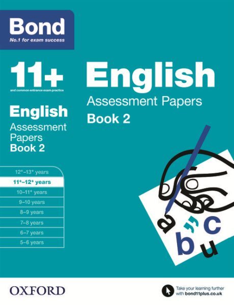 Bond 11+: English: Assessment Papers : 11+-12+ Years Book 2, Paperback by Lin...