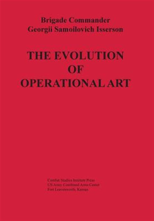 The Evolution of Operational Art, Brand New, Free shipping in the US